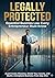 Legally Protected: Essentia...