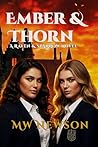 Ember & Thorn: A Raven & Sparrow Novel