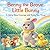 Benny the Brave Little Bunny: A Story About Courage and Trying New Things