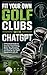 FIT YOUR OWN GOLF CLUBS WITH CHATGPT: A Practical Guide to Smarter Club Fitting, Better Bag Building, and Buying the Right Equipment with AI