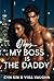 Oops… My Boss is the Daddy