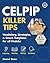 CELPIP Killer Tips: Proven Strategies to Score CLB 7–10 | Listening, Reading, Writing & Speaking with Practice Tests, Sample Answers & Smart Techniques for Canadian PR, Work & Study