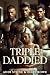 Triple Daddied by Addi Stone
