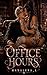Office Hours by Maxalena L Office Hours by Maxalena L