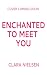 Enchanted to Meet You: A YA Sweet Romance (Parkhurst Prep)