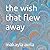 the wish that flew away
