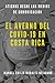 El averno del Covid-19 en Costa Rica: Atisbos desde los medios de comunicación (Spanish Edition)