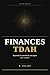 Finances TDAH: Reprendre le contrôle de son argent sans volonté (Collection TDAH — Selene Édition t. 2) (French Edition)