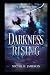 DARKNESS RISING (THE DARKNESS SERIES)