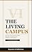 The Living Campus: Six Forc...