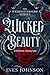 Wicked Beauty: Une romance paranormale épicée (French Edition)