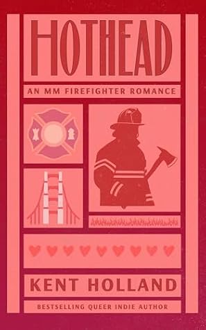 Hothead (Hothead #1)