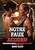 Notre Faux Accord: Une romance saphique Enemies to lovers : Faux couple et Différence d'âge (French Edition)
