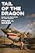 Tail of the Dragon by Frank A. Mason Tail of the Dragon by Frank A. Mason