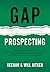 Gap Prospecting: Getting th...