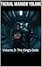 Aetherial Marrow: The Scarred Self: Volume 3: The King’s Debt (The Chronicles of the Last Line Book 11)