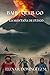 Bahu-Queb-go: La montaña de fuego (Spanish Edition)