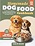 Homemade Dog Food Cookbook:...