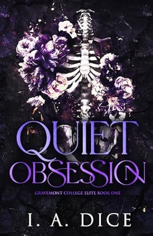 Quiet Obsession (Gravemont College Elite #1)