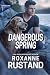 DANGEROUS SPRING: A clean, ...