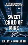 Sweet Child Of Mine (Holidays & Homicide, #4)