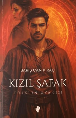 Kızıl Şafak Türk'ün Uyanışı