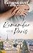 Remember Our Paris: Jet Set Romance Collection