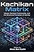Kachikan Matrix: Values, Decision Frameworks, and the Structural Formation of Identity