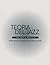 Teoría del Jazz: Para Crear tu Propia Voz (Spanish Edition)