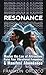 Resonance: Master the Law of Attraction, Raise Your Vibrational Frequency & Manifest Abundance