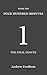 Four Hundred Minutes : 1: A ten-part literary countdown of the final ten minutes before the end of the world