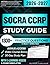 SOCRA CCRP STUDY GUIDE 2026 – 2027: Extended Edition and Detailed Review for the Certified Clinical Research Professional, 1300+ Verified Questions and Answers and Hours of E-Learning Access to Pass