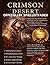 CRIMSON DESERT OFFIZIELLER SPIELLEITFADEN: Der umfassende Open-World-Guide mit 100% Strategien, Builds, Geheimnissen und Boss-Taktiken – inklusive ... Illustrationen und Karten. (German Edition)