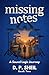 Missing Notes: A Sound Logic Journey