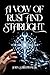 A Vow of Rust and Starlight (The Rust and Starlight Saga Book 1)
