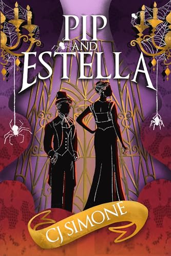 Pip and Estella: A Retelling of Dickens' Great Expectations Told in Dual Points of View (Kindle Edition)