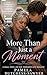 More Than Just a Moment: A Later-in-Life Steamy Age-Gap Romance