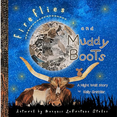 Fireflies and Muddy Boots: A Night Walk Story (Kindle Edition)