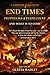END TIMES PROPHECIES & FULFILLMENT AND WHAT IS TO COME