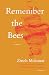 Remember the Bees: A Novel