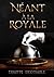 Néant à la Royale (French Edition)