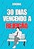 30 Dias Vencendo a Rejeição (Portuguese Edition)