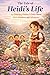 Heidi’s Journey of Light: A Story of Courage, Learning, and Magical Discovery