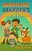 Surviving Grandpa's Backyard!: Book 1