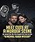 MEET CUTE AT A MURDER SCENE by Richard M Enns