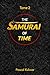 The samourai Of Time "Tome 2"