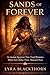 Sands of Forever: An Ancient Egyptian Time Travel Romance Where Love Defies Three Thousand Years