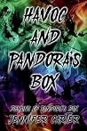 Havoc and Pandora...