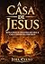 A Casa de Jesus (Portuguese Edition)