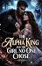The Alpha King and the Girl...